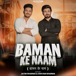 Baman Ke Naam